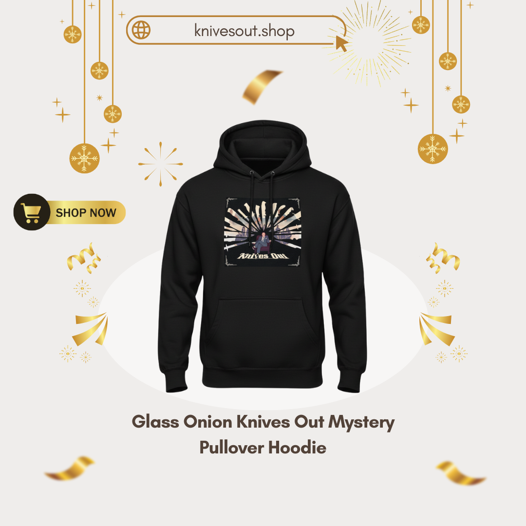 Glass Onion Knives Out Mystery Pullover Hoodie